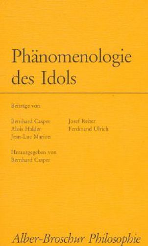 Phänomenologie des Idols. Casper, Bernhard (Hrsg.): - Afbeelding 1 van 1