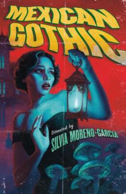 Silvia Moreno-Garcia Mexican Gothic (Paperback) (UK IMPORT)