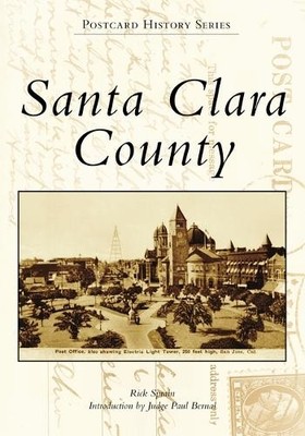 Rick Sprain Santa Clara County (Taschenbuch) Postcard History