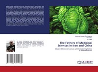 Mohamad Hesam Shahrajabian (U. A.) | The Fathers Of Medicinal Sciences In...