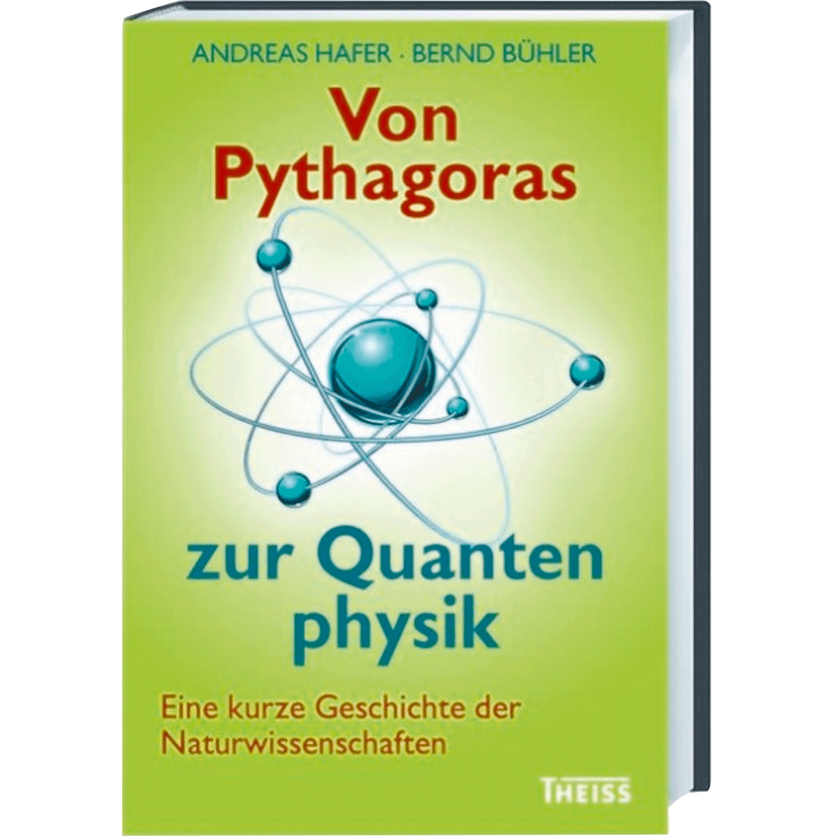 Thumbnail - Von Pythagoras Zur Quantenphysik. Eine Kurze Geschichte Der