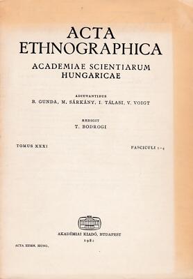 Acta Ethonographica Academiae Scientiarum Hungaricae, Tomus XXXI, Fasciculi 1-4