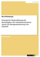 Nico Effenberger | Strategische MarkenfüHrung FüR KonsumgüTer. Der...
