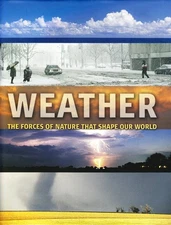 Weather: The Forces of Nature That Shape Our World - Lloyd, Julie - Good - S...
