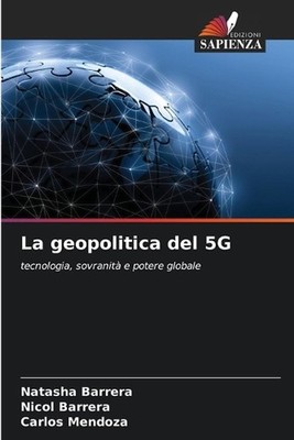 La geopolitica del 5G by Natasha Barrera Paperback Book
