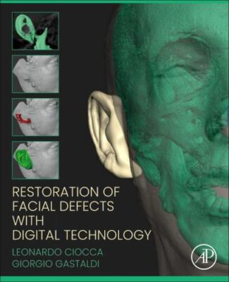 Restoration of Facial Defects With  Technology, Paperback by Ciocca, Leonardo...