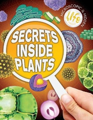 Warren Singer Secrets Inside Plants (Gebundene Ausgabe)