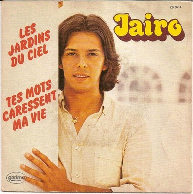 500312460|Die Gärten des Himmels / Deine Worte streicheln mein Leben|Jairo|Garima Records
