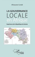 La Gouvernance Locale En Afrique ExpéRience De La RéPublique De GuinéE Conde
