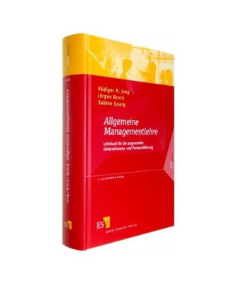 Allgemeine Managementlehre: Lehrbuch für die angewandte Unternehmens- und Perso