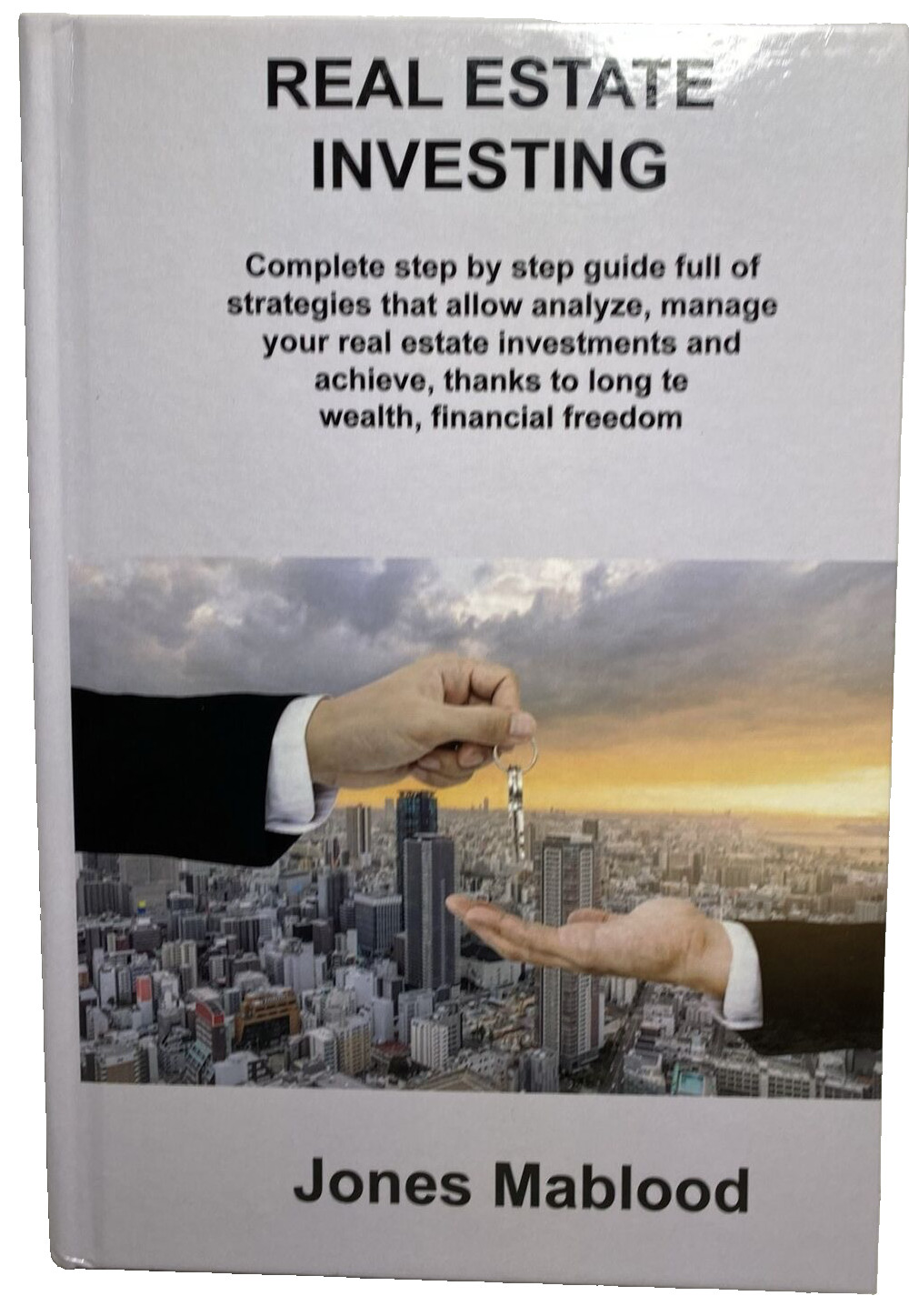 Real estate investing: jones mablood hardback book
