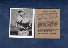 #103 BOB DILLINGER, St. Louis Browns ~ 1947 Bowman HRT/RES | pre-EPSCC promo