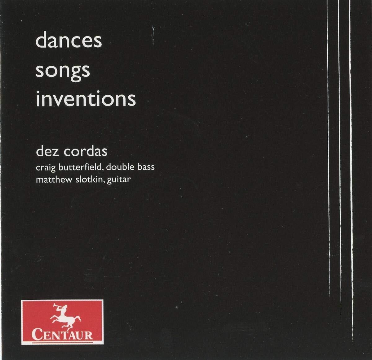 Dez Cordas Dez Cordas: Dances, Songs, Inventions for Double Bass & Guitar (CD)