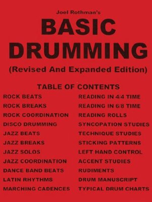 Joel Rothman's Basic Drumming Revised and Expanded Edition by Joel Rothman