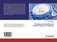 The Macro Nutrients And Calorific Values Of Yoghurt Qadeer Ur Rehman Aftab