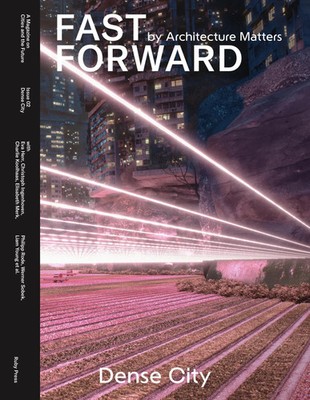 Fast Forward | Dense Cities | Nadin Heinich | Broschüre | FAST FORWARD | Deutsch