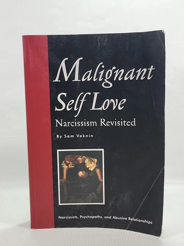 Malignant Self-love: Narcissism Revisited By Sam Vaknin - Picture 1 of 8