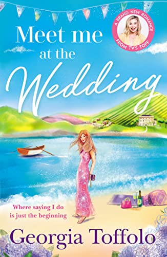 Meet me at the Wedding From the bestselling author by Georgia Toffolo PAPERBACK - Image 2