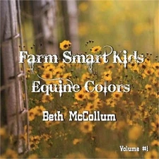 Farm Smart Kids: Equine Colors (Paperback or Softback)
