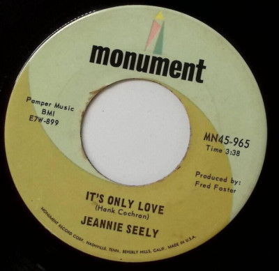 JEANNIE SEELY THEN GO HOME TO HER/IT'S ONLY LOVE MONUMENT RECORDS VINYL 45 55-22