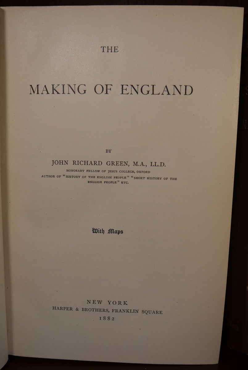 John Richard Green / Making of England & The Conquest of England 2