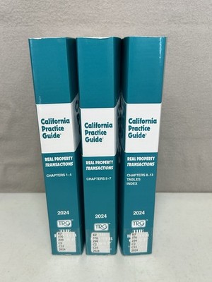 California Practice Guide: Real Property Transactions 2024 Edition Rutter Group