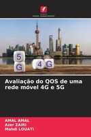 Amal Amal (U. A.) | AvaliaçãO Do QOS De Uma Rede MóVel 4G E 5G | Taschenbuch