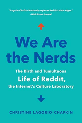 #ad #ad We Are the Nerds: The Birth and Tumultuous Life of Reddit the Internet#x27;s Cu... $5.68
