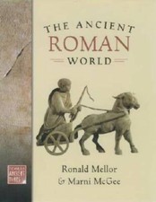 The Ancient Roman World (The World in Ancient Times) - Hardcover - GOOD