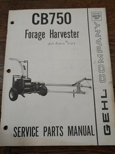 GEHL CB750 FORAGE HARVESTER SERVICE PARTS MANUAL CATALOG LIST ILLUSTRATIONS 