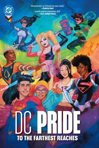 DC Pride: To the Farthest Reaches by Phil Jimenez, Nicole Maines - 9781799501527