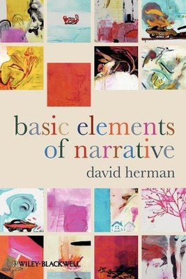David Herman Basic Elements of Narrative (Taschenbuch)