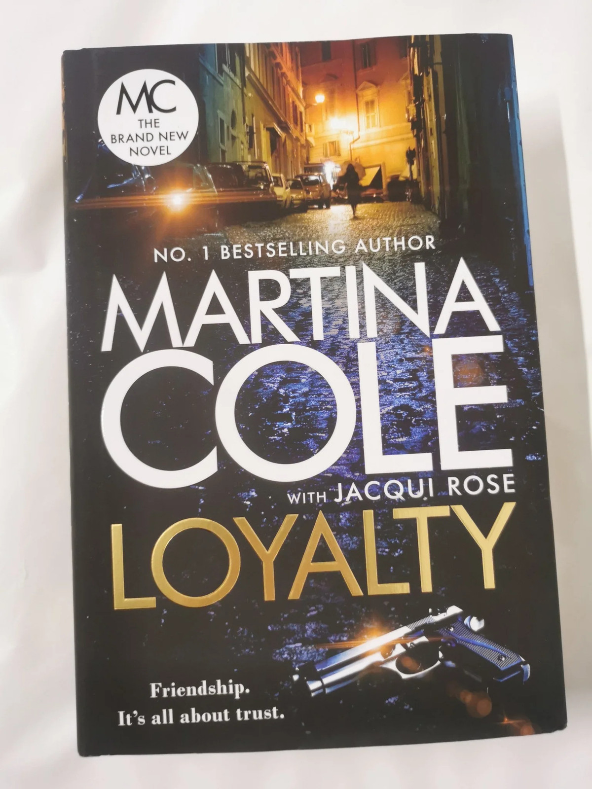 Martina Cole Loyalty Hardback First Edition