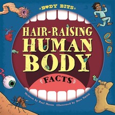 Hair-raising Human Body Facts (Body Bits). Mason, Smith 9781526312884 New.#+,..#