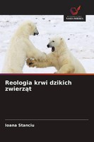 Ioana Stanciu | Reologia Krwi Dzikich Zwierz¿T | Taschenbuch | Polnisch (2026)