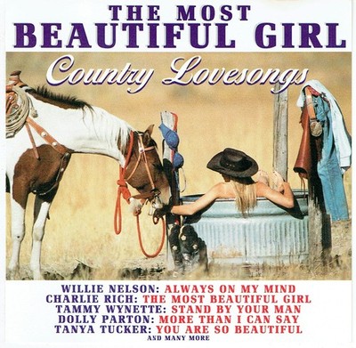 (CD)  The Most Beautiful Girl - Country Lovesongs - Charlie Rich, Tammy Wynette