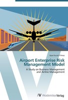 Airport Enterprise Risk Management Model Ayse Kucuk Yilmaz