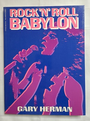 Rock 'n' Roll Babylon (1982 PB) Music Industry Behind the Scenes Photo journal