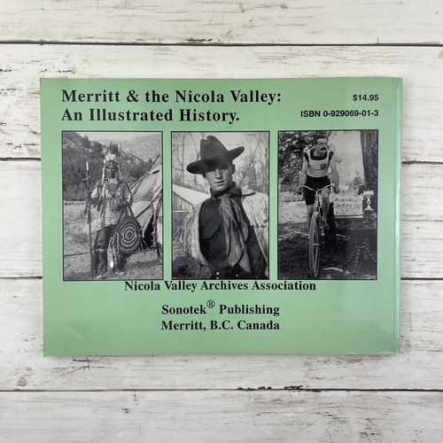 Merritt The Nicola Valley illustrierte Geschichte British Columbia Kanada Taschenbuch - Bild 3 von 12
