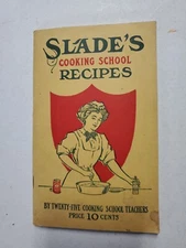NICE CONDITION! 1916 SLADE'S Cooking School RECIPES - 76 Pages 