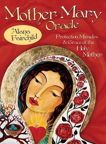 Alana Fairchild Mother Mary Oracle (Mixed Media Product)