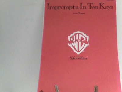 Impromptu In Two Keys. Deluxe Edition. Piano Solo Gershwin, George: