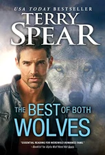 The Best of Both Wolves: Steamy, Action-Packed Wolf Shifter Romance (Red Wol...