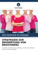 Strategien Zur BekÄMpfung Von Brustkrebs Nelly Maldonado De Campagne Taschenbuch
