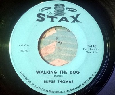 Rufus Thomas - Walking The Dog / You Said - Stax 140  Cool  