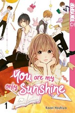 ++ You are my only Sunshine 1 Manga deutsch  (Kaori Hoshia) ++