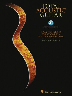 Total Acoustic Guitar - Tips and Techniques Book and Audio NEW 000696072