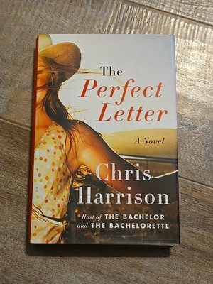 The Perfect Letter A Novel By Chris Harrison Hardcover Book 1st Ed