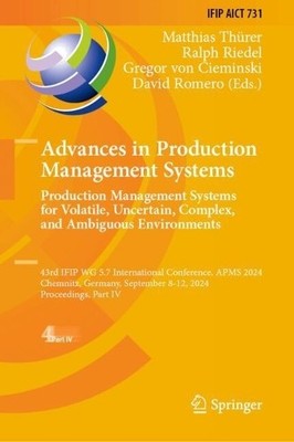 Advances in Production Management Systems. Production Managem... - 9783031716324