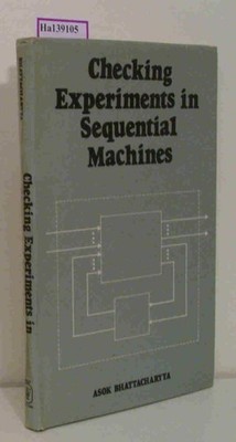 Checking Experiments in Sequential Machines. Bhattacharyya, Asok: